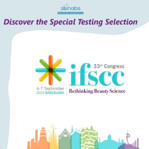 33ème Congrès de l’IFSCC Barcelone : sélection « Testing » des conférences et posters by Skinobs.